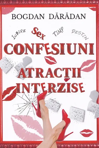 Confesiuni: Atracții interzise