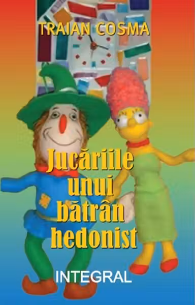 Jucăriile unui bătrân hedonist