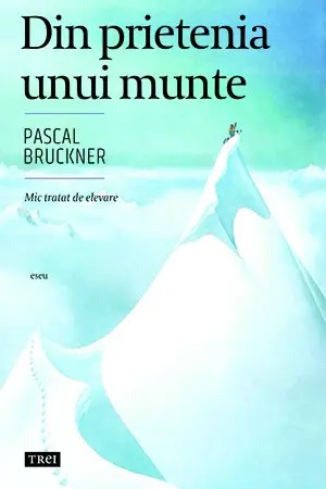 Din prietenia unui munte