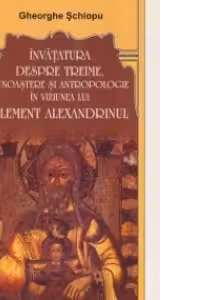 Invatatura despre Treime in viziunea lui Clement Alexandrinul