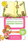 Călătorie prin lumea textelor literare. Clasa 2