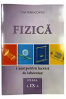 Fizica cl.9. Caiet de lucrari de laborator