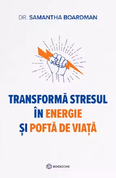 Transforma stresul in energie si pofta de viata
