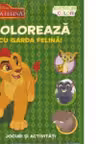 Garda felina. Coloreaza cu garda felina! Aventuri in culori