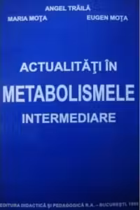 Actualitati in metabolismele intermediare (Lucrari de medicina)