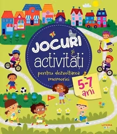 JOCURI SI ACTIVITATI PENTRU DEZVOLTAREA MEMORIEI. 5-7 ani