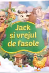 Citesc cu drag. Jack si Vrejul de Fasole