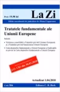 Tratatele fundamentele ale Uniunii Europene (actualizat la 1.04.2010). Cod 386