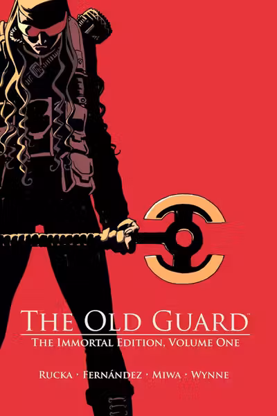 The Old Guard - Volume 1 (The Immortal Edition)