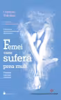 Femei care sufera prea mult