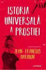 ISTORIA UNIVERSALA A PROSTIEI.