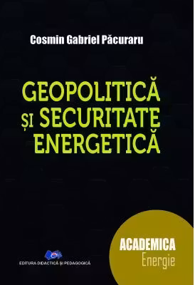 Geopolitica si securitate energetica