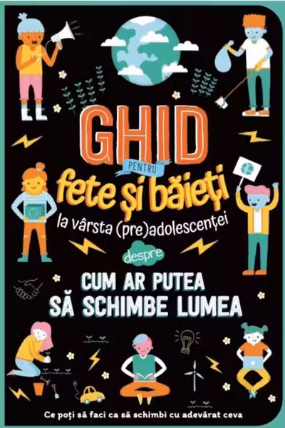 Ghid pentru fete si baieti la varsta preadolescentei de strategii eficiente in viata de zi cu zi