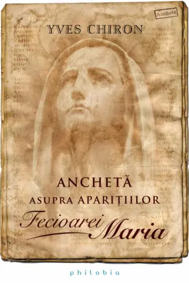 Ancheta asupra aparițiilor Fecioarei Maria