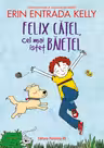 Felix Catel, cel mai istet baietel