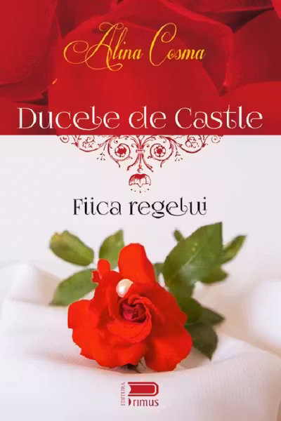 Ducele de Castle. Fiica regelui