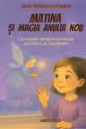 Matina si magia Anului Nou
