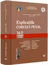 Explicatiile Codului penal. Articolele 257-366