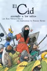 El Cid contado a los ninos