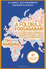A foldrajz fogsagaban