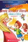 Sa dezlegam tainele textelor literare. Clasa a 3-a. Semestrul 1 AL