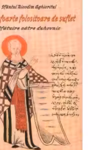 Carte foarte folositoare de suflet (sfatuire catre duhovnic)