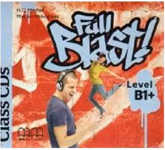 Full Blast! Class CD, level B1+ - H. Q. Mitchell