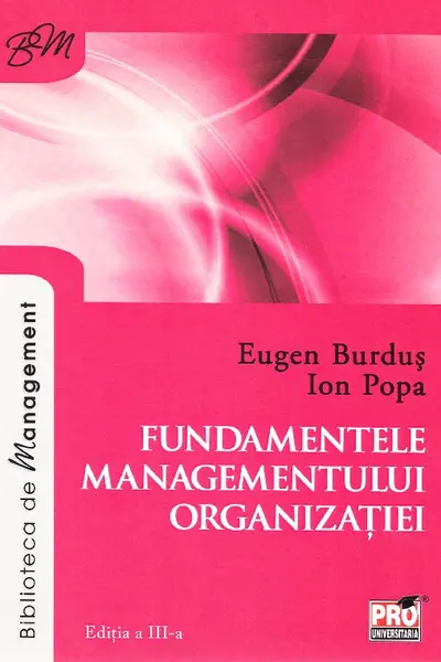 Fundamentele managementului organizației ed.3