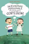 Dezvoltare personala pe intelesul copiilor III