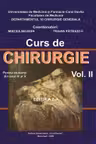 Curs de Chirurgie pentru studentii din anul 4 si 5, volumul 2. Editia a 2-a
