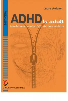 ADHD in Adults. Interference with Personality Disorders