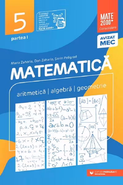Matematică. Aritmetică, algebră, geometrie. Clasa a V-a, partea I. Mate 2000 – Consolidare