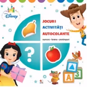 DISNEY. JOCURI, ACTIVITATI, AUTOCOLANTE. Numere, forme, anotimpuri