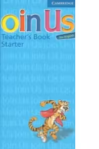 Join Us for English Starter Teacher s Book