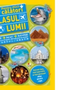 National Geographic. Atlasul lumii pentru micii calatori