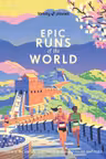 Epic Runs of the World