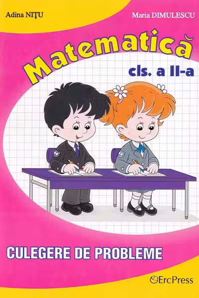Matematică - Clasa 2 - Culegere de probleme