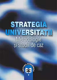 Strategia universitatii. Metodologii si studii de caz