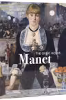 Edouard Manet: The Great Works