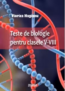 Teste de biologie pentru clasele V-VIII