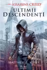 Ultimii descendenti