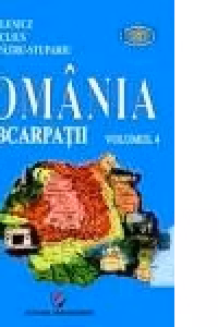 Romania. Subcarpatii. Volumul 4
