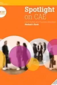Spotlight on CAE (Student s Book)