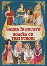 Sarea în bucate. Soacra cu trei nurori