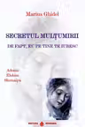 Secretul multumirii