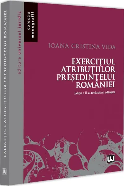 Exercițiul atribuțiilor președintelui României