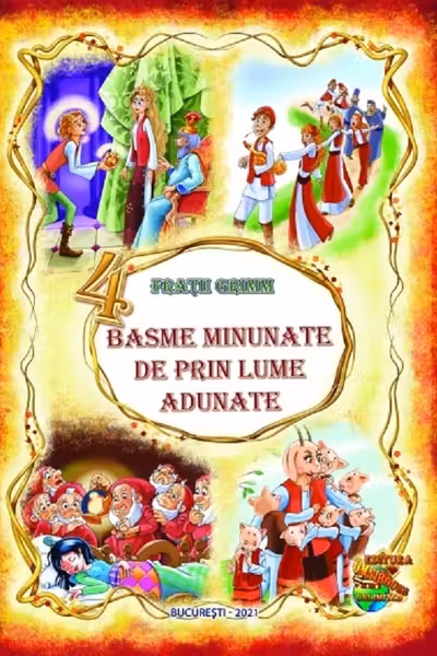 4 basme minunate de prin lume adunate