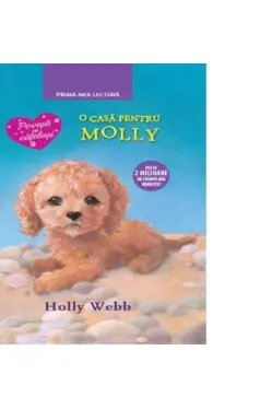 Prima mea lectura. O casa pentru Molly.