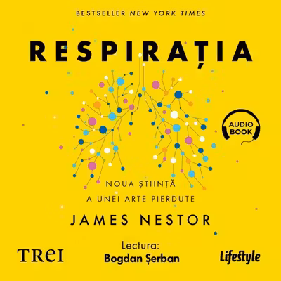 Respirația. O nouă știință a unei arte pierdute (audiobook)