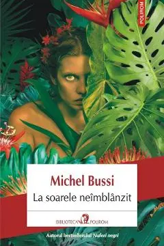 La soarele neimblanzit